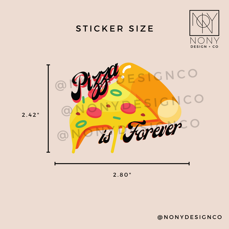 Pizza is Forever Iridescent Holographic Die Cut Sticker